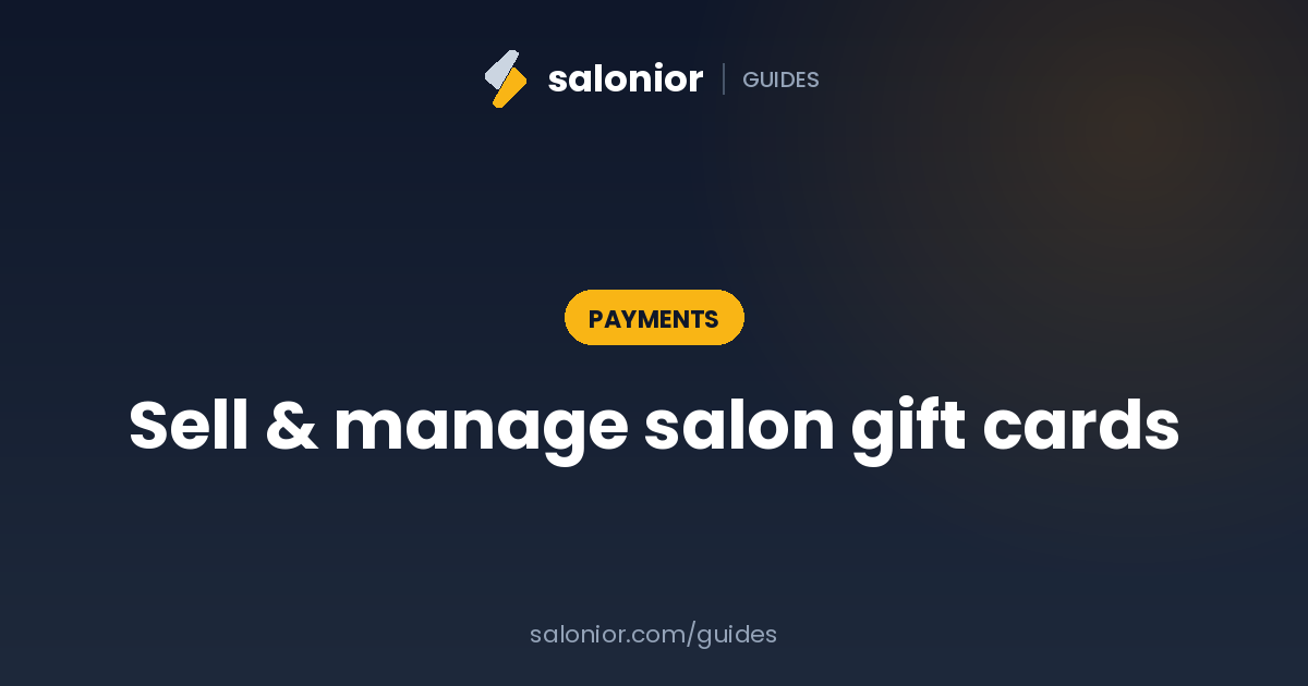 How to sell and manage gift cards in your salon