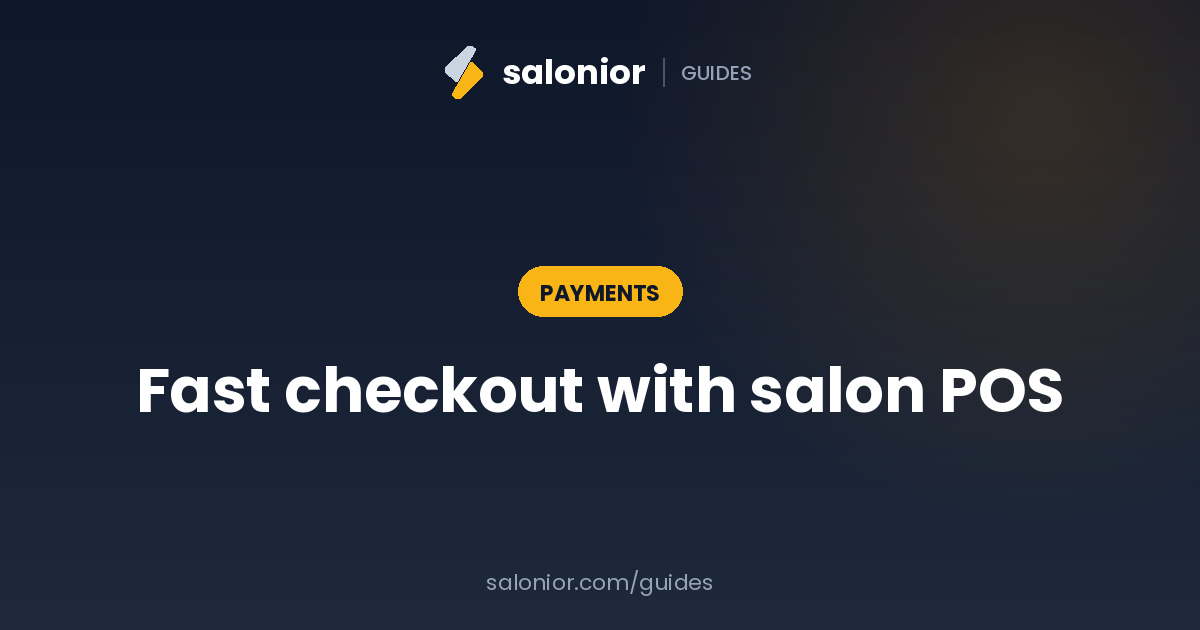 How to check out clients fast with salon POS